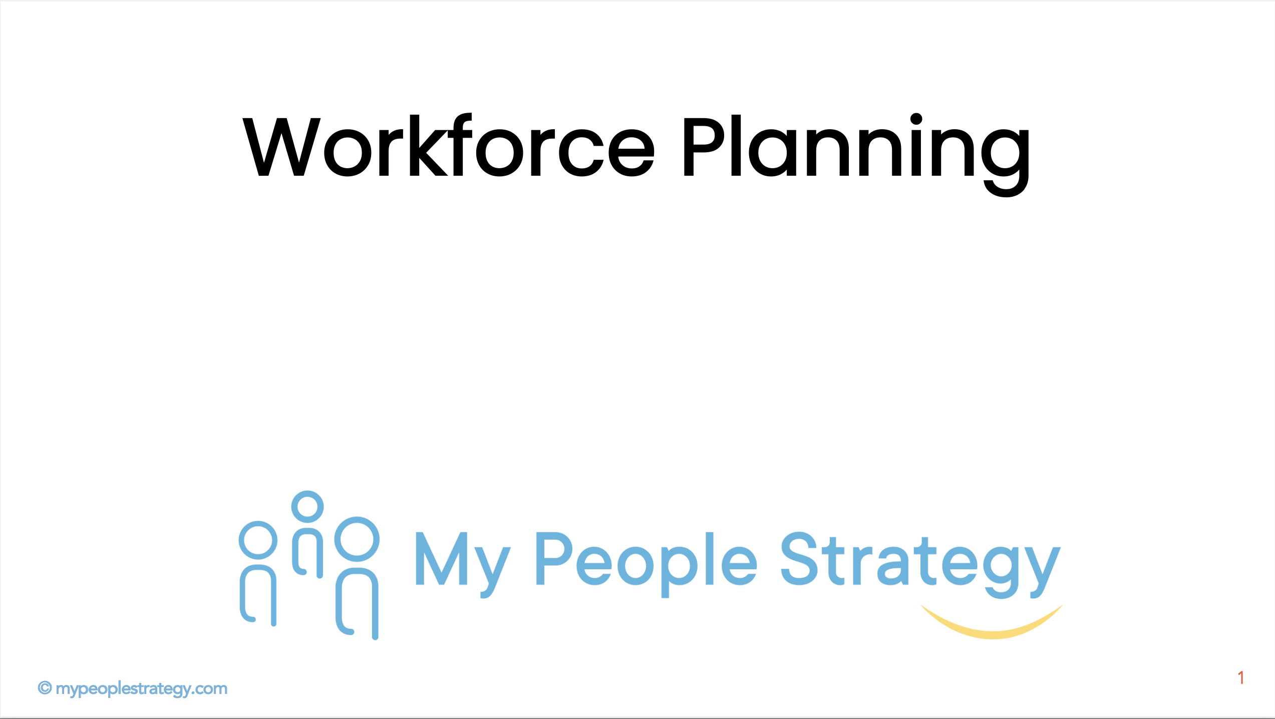 Workforce Planning Webinar Title Slide - just saying the words Title Slide